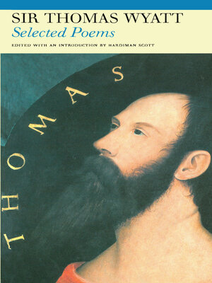 Selected Poems of Sir Thomas Wyatt - ebook